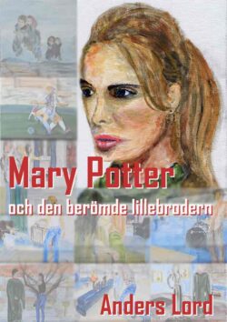 Mary Potter och den berömde lillebrodern – e-bok