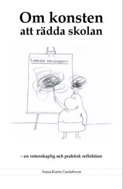 Om konsten att rädda skolan