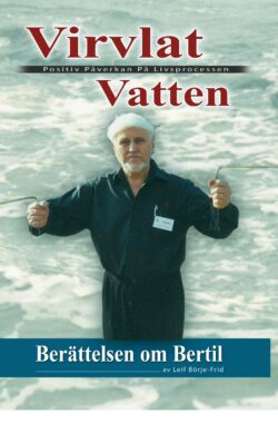 Virvlat vatten, berättelsen om Bertil