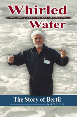 Whirled Water Positively Affecting the Life Process – e-bok