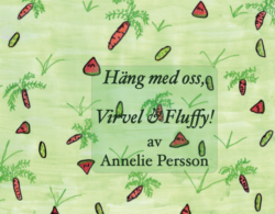 Häng med oss Virvel & Fluffy